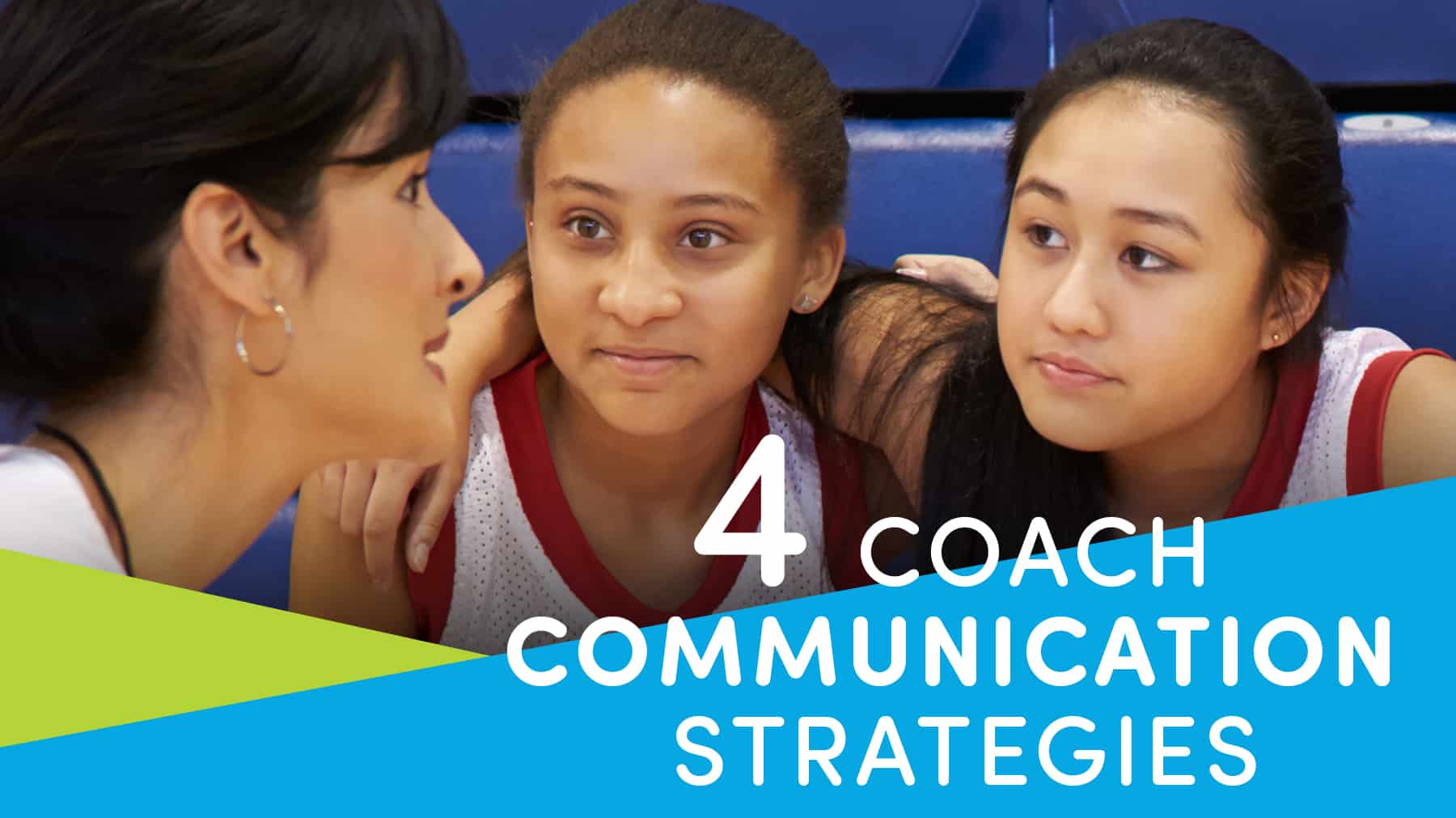 4 coach communication strategies