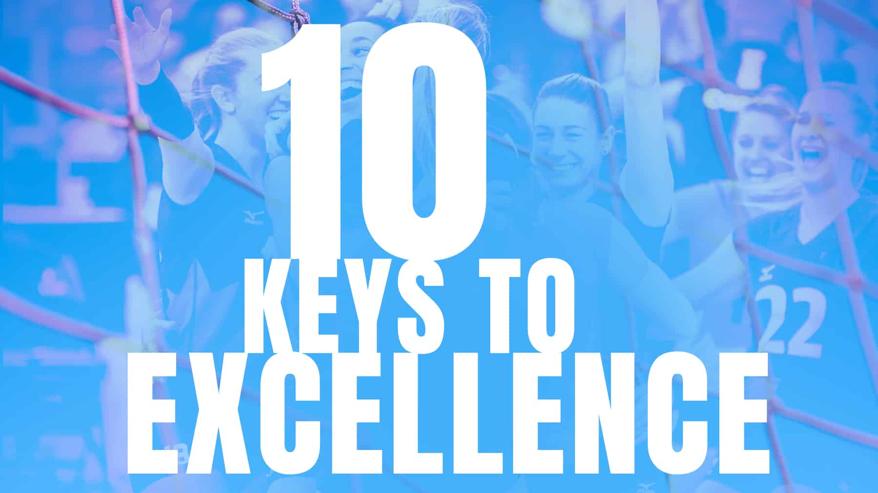 10 keys to excellence