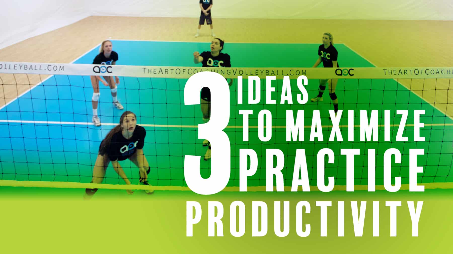 3 ideas to maximize practice productivity