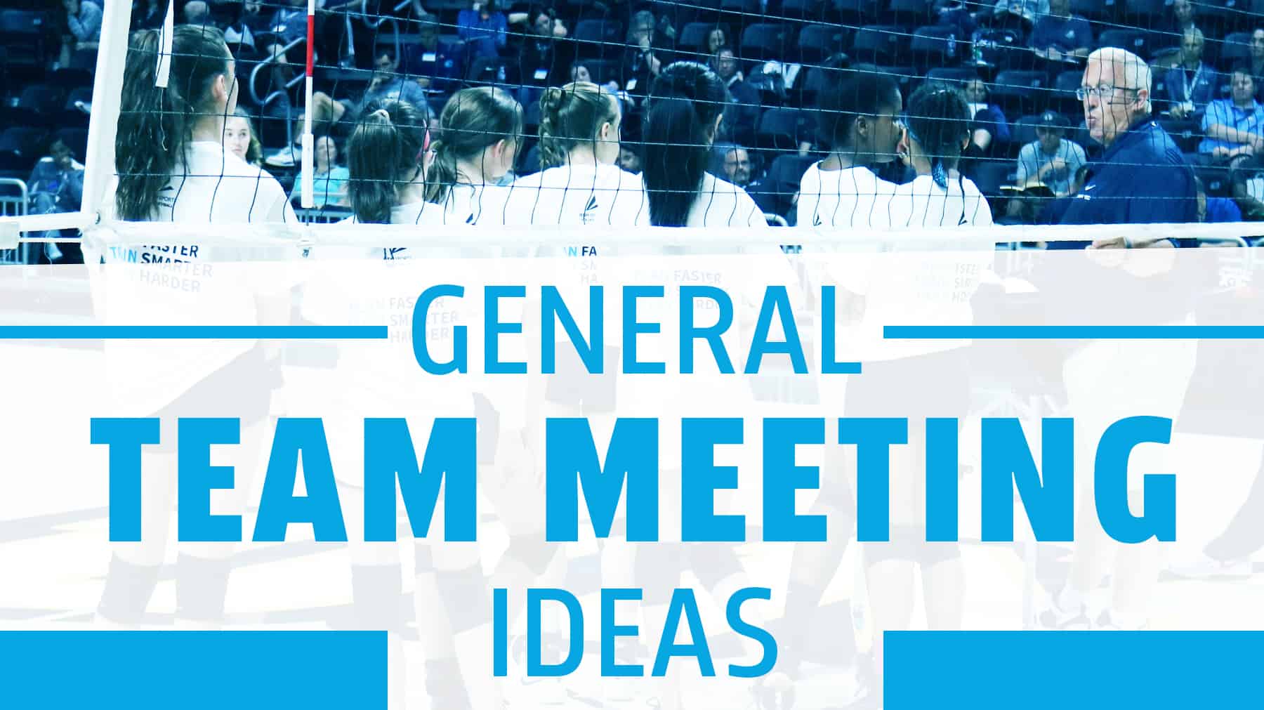 General team meeting ideas