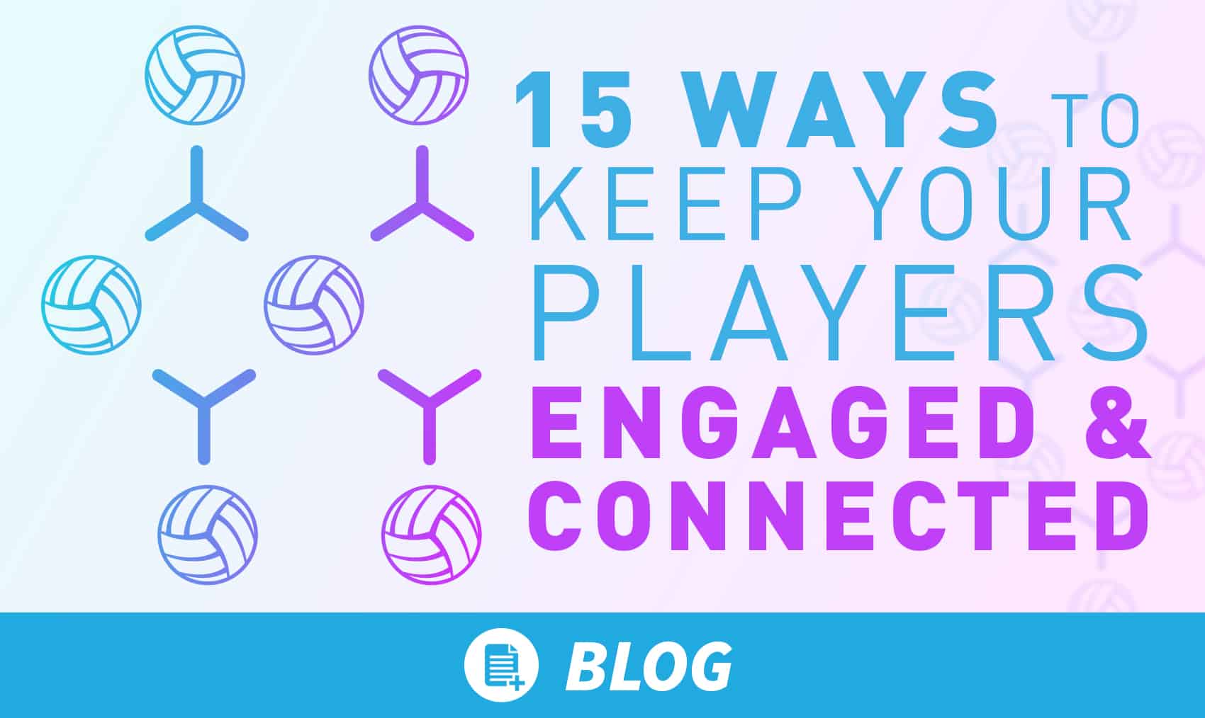 15 ways to keep your players engaged