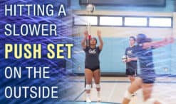 hitting a slower push set to the outside