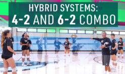Volleyball offensive systems - 4-2 and 6-2 combo