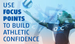 Use-focus-points-to-build-athletic-confidence