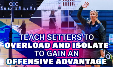 Teach-setters-to-overload-and-isolate-to-gain-an-offensive-advantage