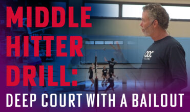 Middle-hitter-drill-deep-court-with-a-bailout