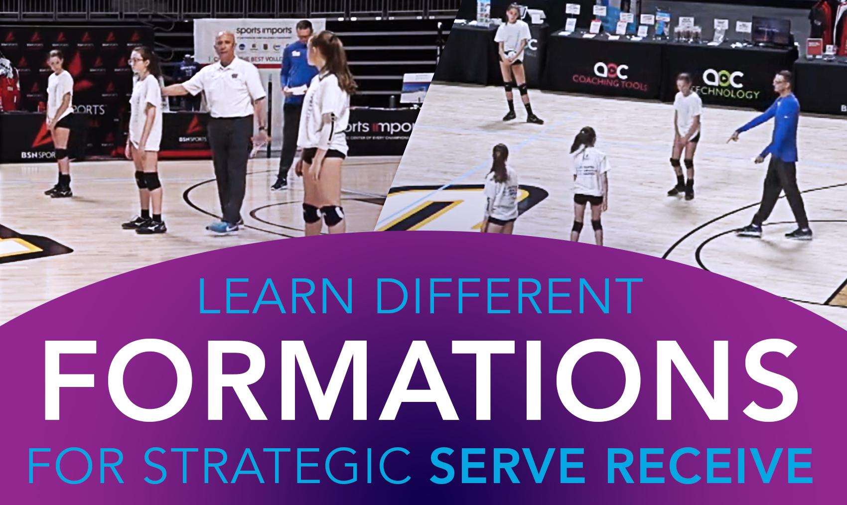 Learn different formations for strategic serve receive
