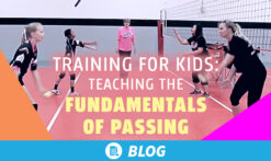 BLOG_Volleyball-training-for-kids-Teaching-the-fundamentals-of-passing (1)
