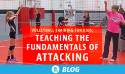 BLOG-Volleyball-training-for-kids-Teaching-the-fundamentals-of-attacking